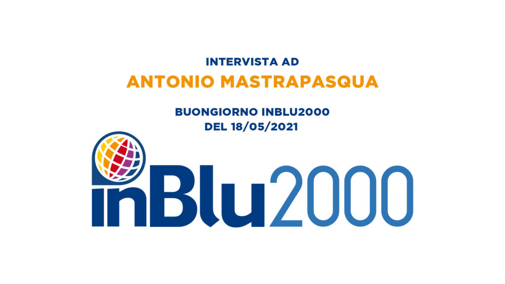 Intervista Antonio Mastrapasqua – Buongiorno InBlu2000